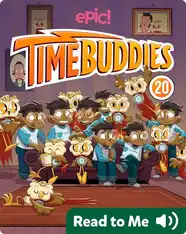 Time Buddies Book 20: The Once and Future Buddies