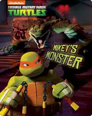 Teenage Mutant Ninja Turtles: Mikey's Monster