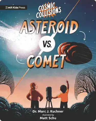 Cosmic Collisions: Asteroid vs. Comet book