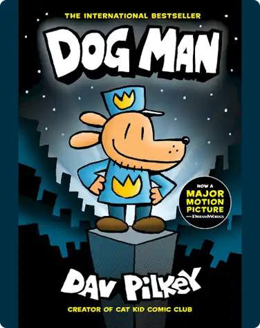 Dog Man: A Graphic Novel (Dog Man #1): From the Creator of Captain Underpants book