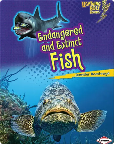 Endangered and Extinct Fish book