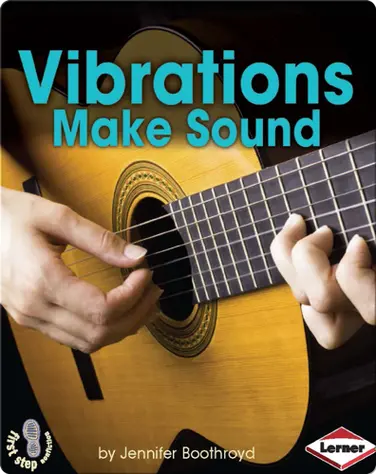 Vibrations Make Sound book