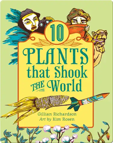 10 Plants That Shook the World book
