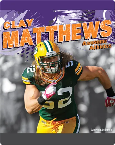 Awesome Athletes: Clay Matthews book