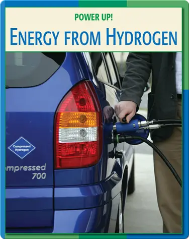 Power Up!: Energy From Hydrogen book