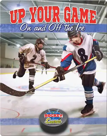 Up Your Game: On and Off the Ice book