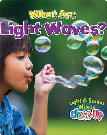 What are Light Waves? book