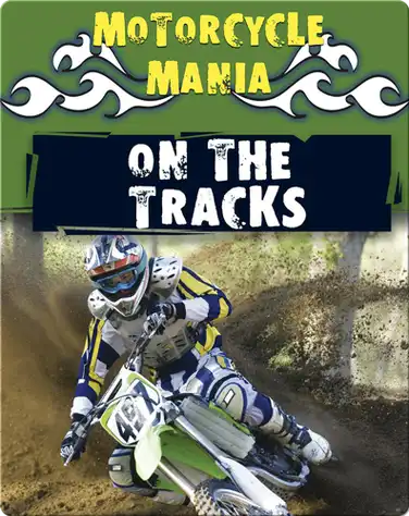 Motorcycle Mania: On The Tracks book