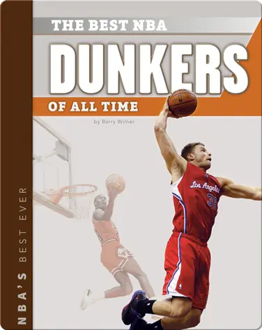 The Best NBA Dunkers of All Time book