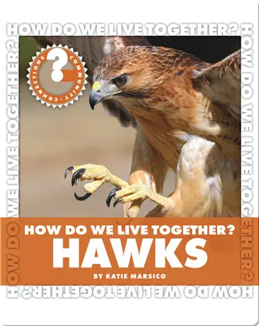 How Do We Live Together? Hawks book