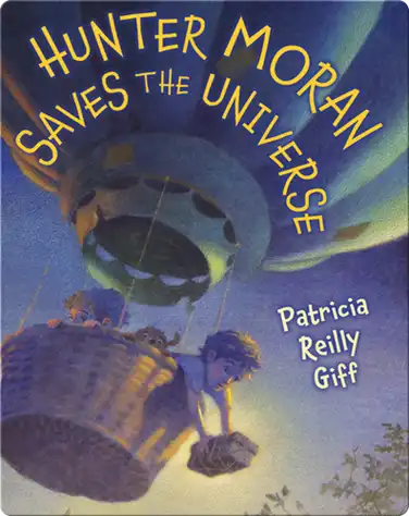 Hunter Moran Saves The Universe book