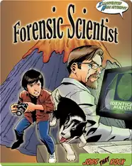 Jobs That Rock: Forensic Scientist