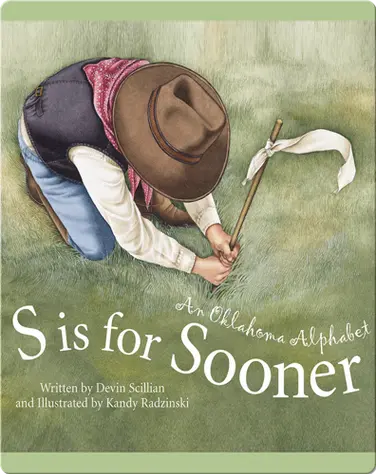 S is for Sooner: An Oklahoma Alphabet book