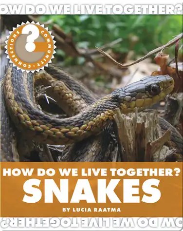 How Do We Live Together? Snakes book