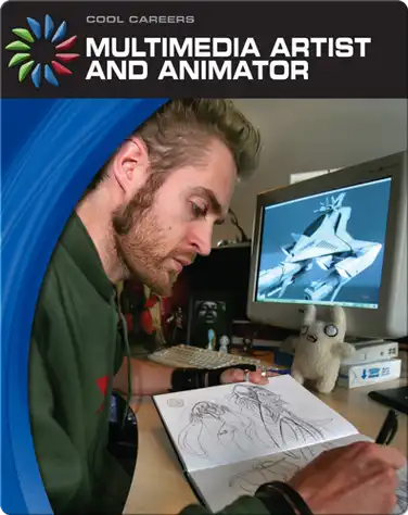 Cool Careers: Multimedia Artist And Animator book