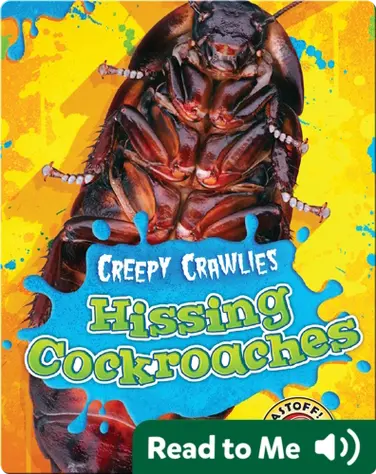 Creepy Crawlies: Hissing Cockroaches book