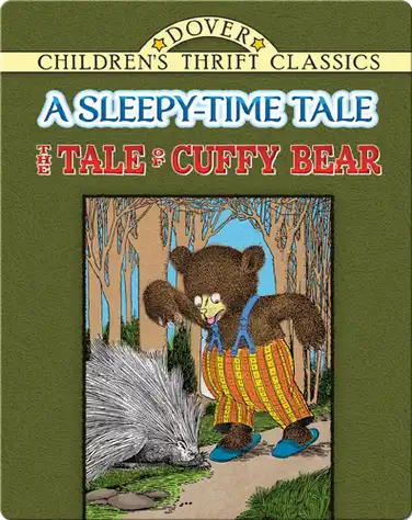 The Tale of Cuffy Bear: A Sleepy-Time Tale book