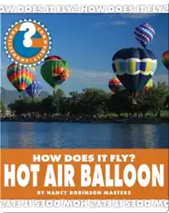 How Does It Fly? Hot Air Balloon
