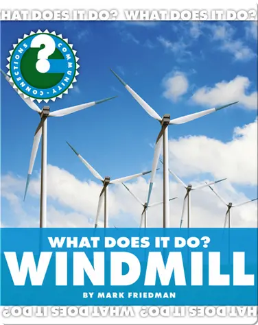 What Does It Do? Windmill book