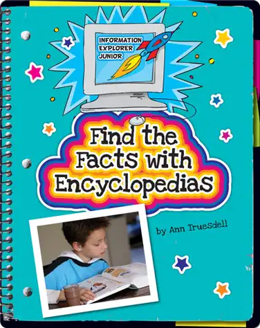 Find the Facts with Encyclopedias book