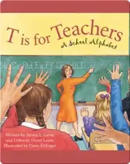 T is for Teachers: A School Alphabet