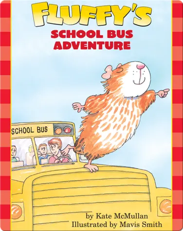 Fluffy's School Bus Adventure book