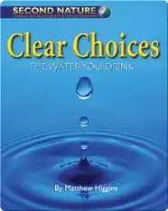 Clear Choices: The Water You Drink