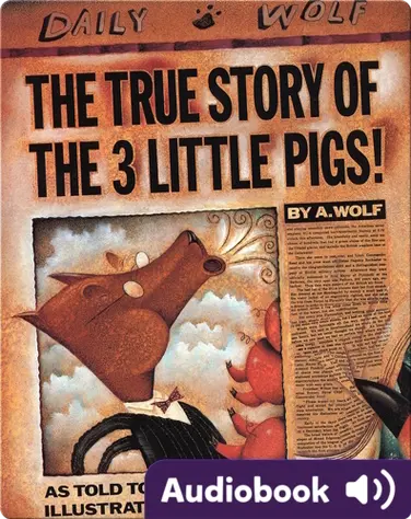 The True Story of the Three Little Pigs book
