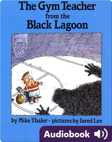 The Gym Teacher from the Black Lagoon book