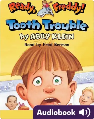 Ready, Freddy: Tooth Trouble book
