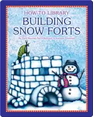 Building Snow Forts