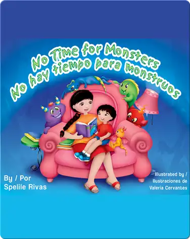 No Time for Monsters / No hay tiempo para monstruos book