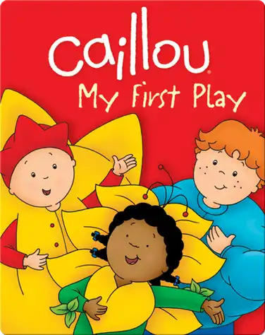 Caillou: My First Play book