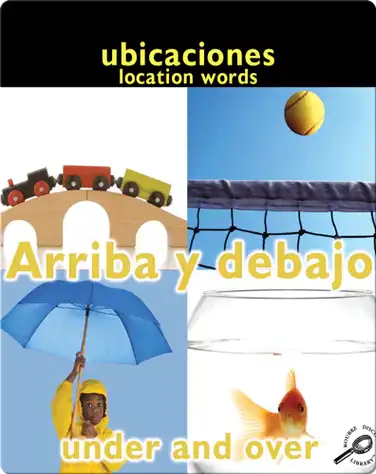 Arriba Y Debajo (Under and Over: Location Words) book