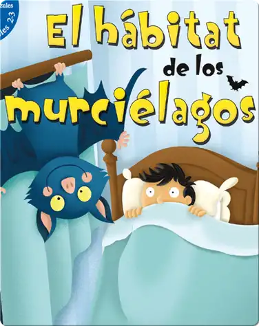 El Hábitat De Los Murciélagos (Habitat For Bats) book