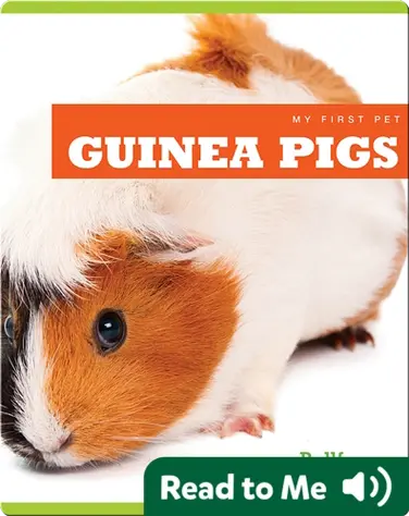 My First Pet: Guinea Pigs book