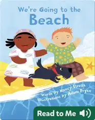 We're Going to the Beach