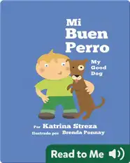 Mi Buen Perro/ My Good Dog