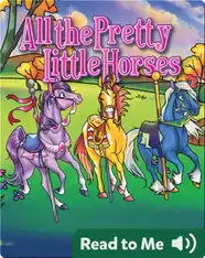 All the Pretty Little Horses