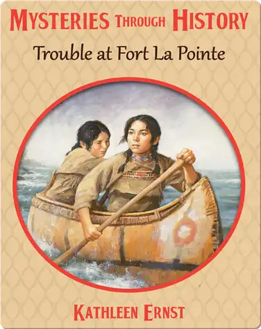 Trouble at Fort La Pointe book