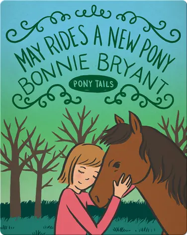 Pony Tails #8: May Rides a New Pony book