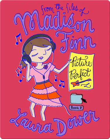 Picture Perfect (From the Files of Madison Finn) book