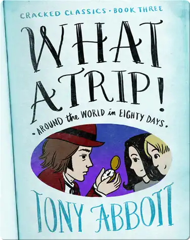 Cracked Classics #3: What a Trip! book