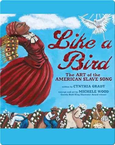 Like a Bird: The Art of the American Slave Song book