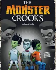 Mighty Mighty Monsters: The Monster Crooks