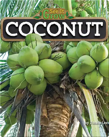 Coconut (See It Grow) book