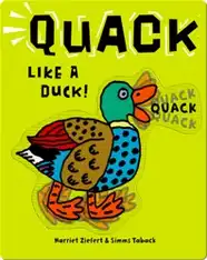 Quack Like a Duck!