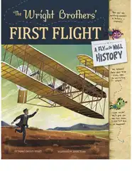 Wright Brothers' First Flight: A Fly on the Wall History