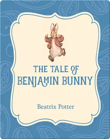 The Tale of Benjamin Bunny book