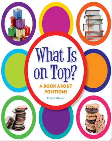 What Is on Top?: A Book about Positions book